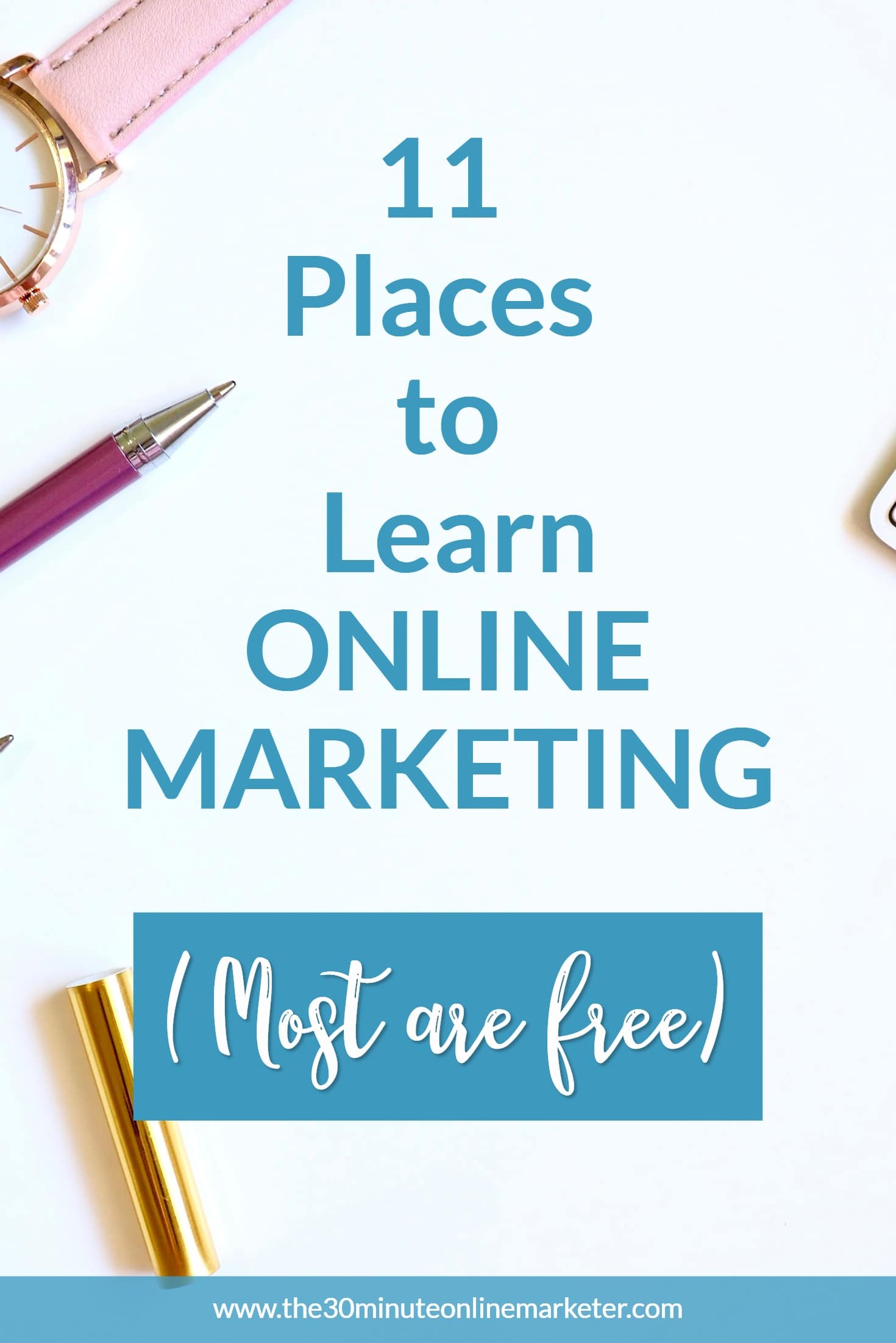 11 places to learn online marketing If you need help to promote your business and don't know where to find the best resources, check out this list of (mostly free) places where you can learn everything you know to promote your business online. #onlinemarketing #promoteyourbusiness