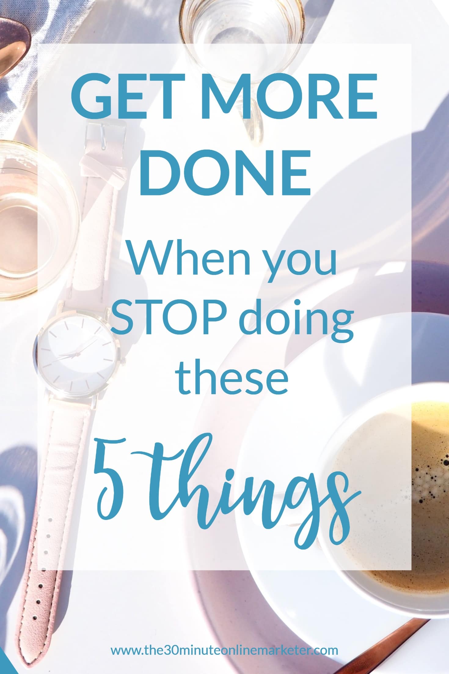 5 things you should stop doing to get more done