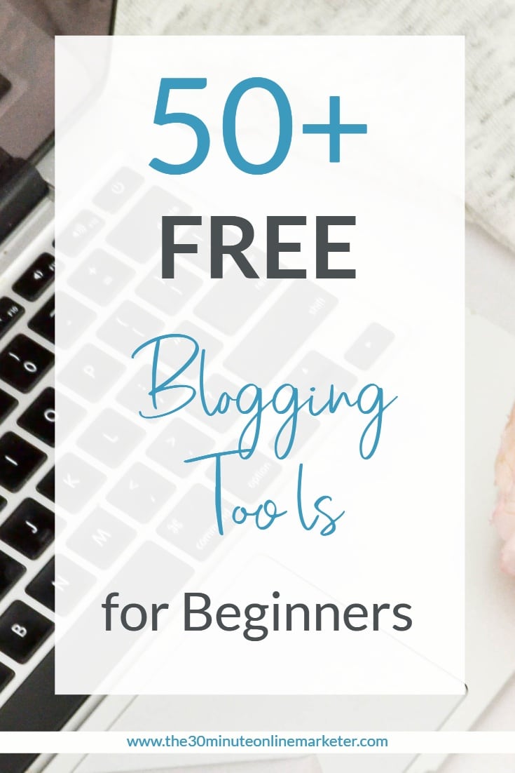 Free blogging tools for every blogger