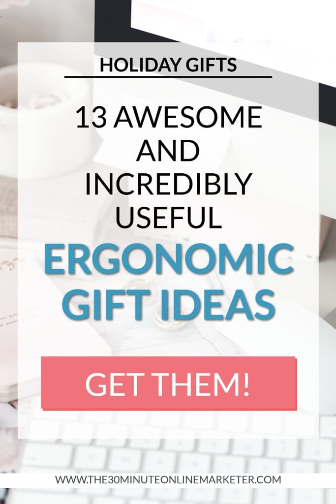 13 awesome and incredibly useful ergonomic gift ideas