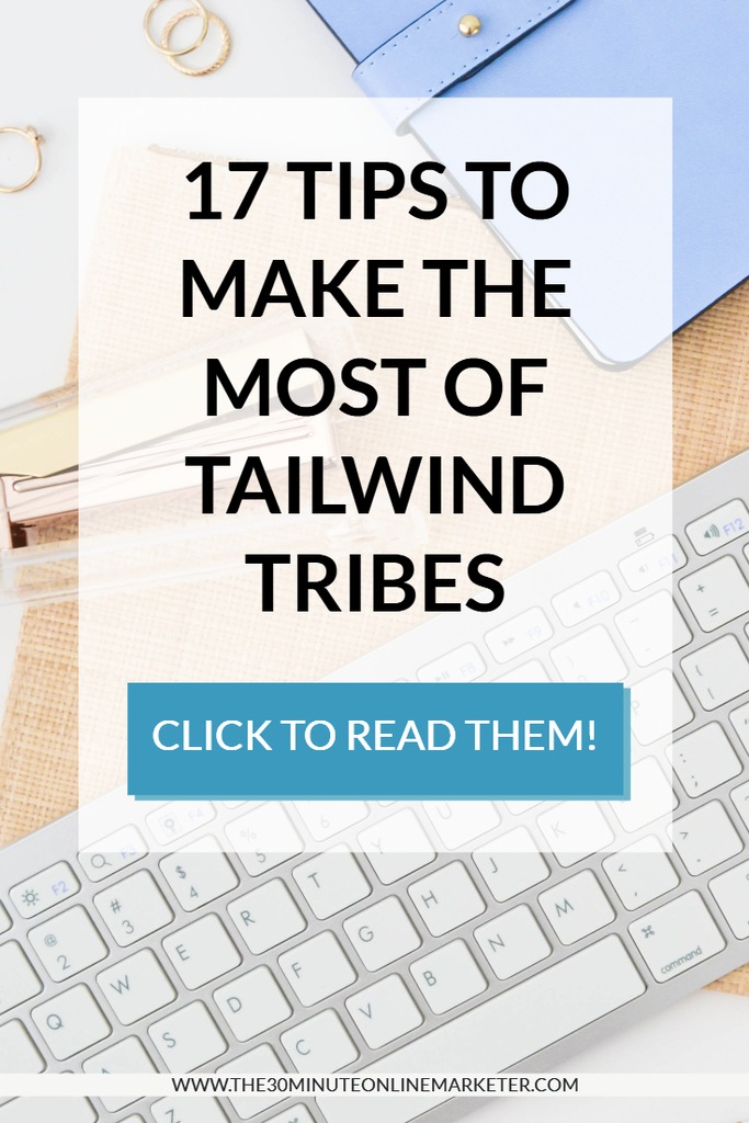 17 tips to make the most of tailwind tribes