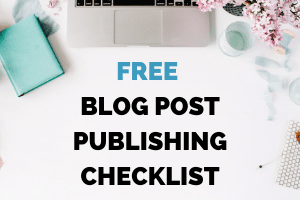 Blog Post Publishing Checklist
